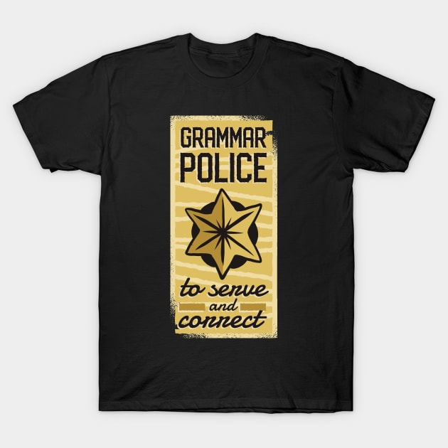 Grammar Police T-Shirt by madeinchorley